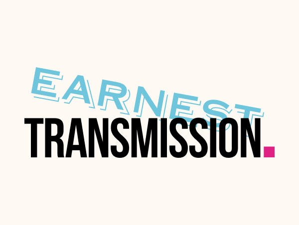 Earnest joins Transmission